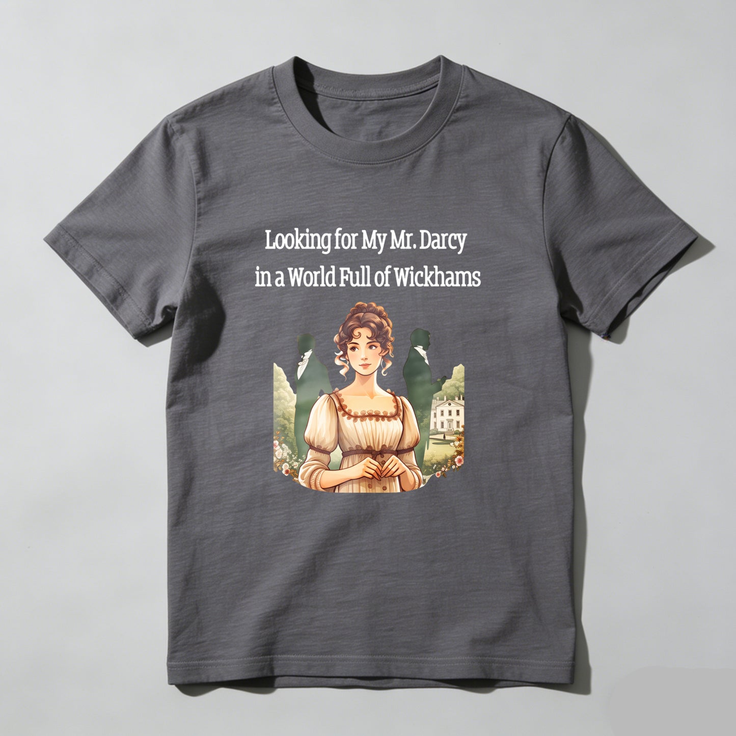 Wardrobecart Looking For My Mr Darcy In A World Full Of Wickhams Unisex Classic T-shirt