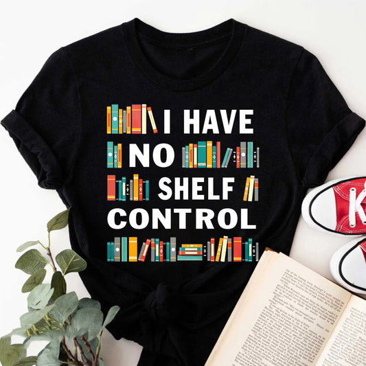 Wardrobecart I Have No Shelf Control Unisex Classic T-shirt