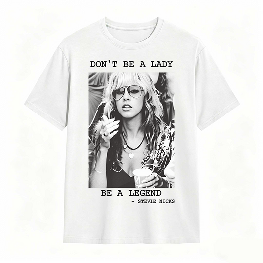Don't Be A Lady Be A Legend Vintage T-shirt