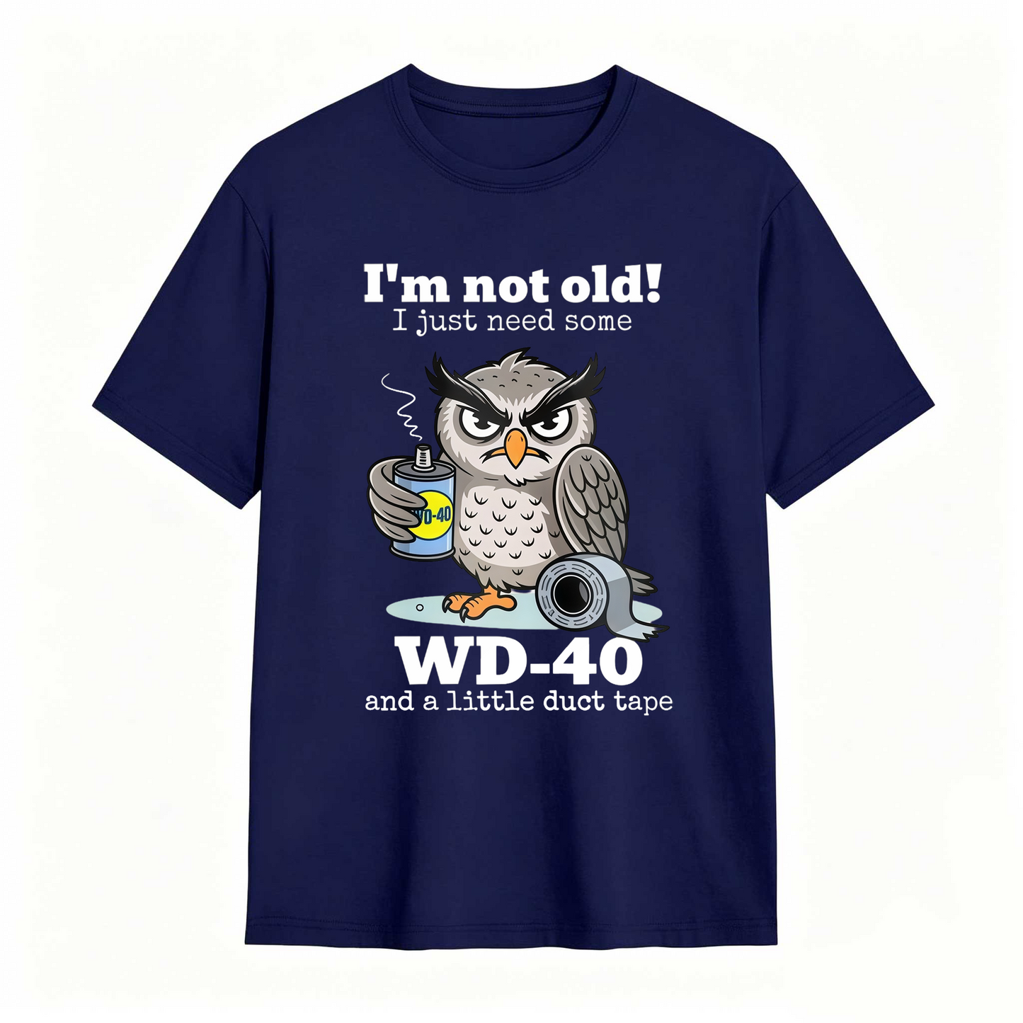 Owl I'm Not Old I Just Need Some T-Shirt