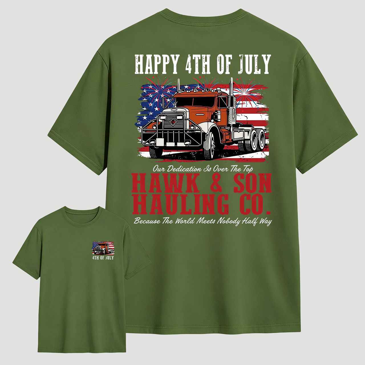 Hawk And Son Hauling Co 4th Of July Shirt Patriotic Truck Driver Tee American Flag Semi Truck Freedom Graphic T Shirt