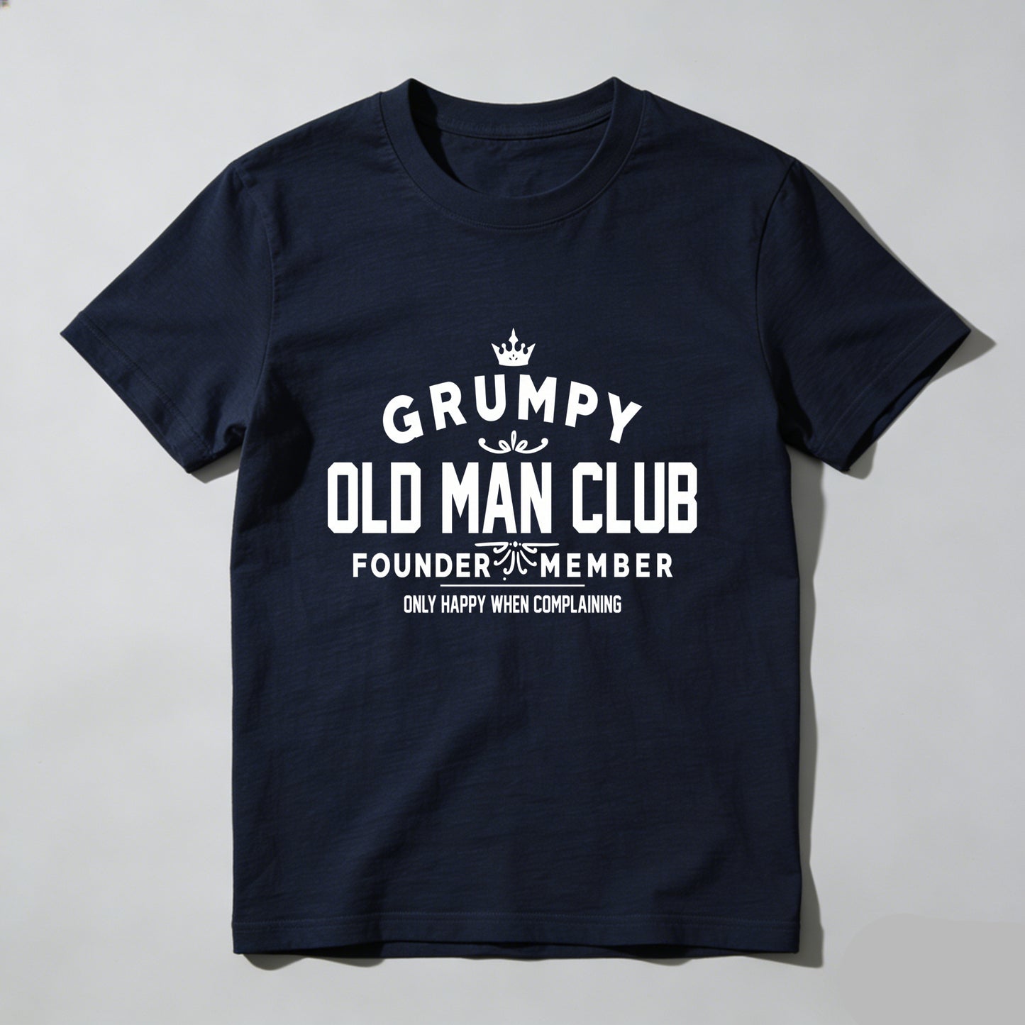 Grumpy Old Man Club Founder Member   Pure Cotton Short Sleeve T Shirt