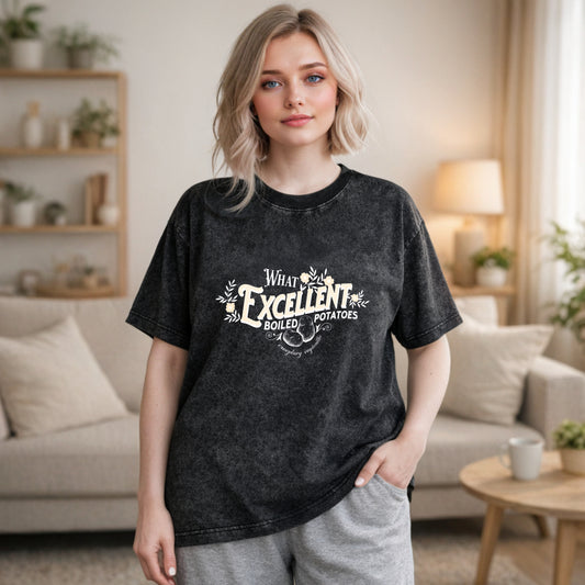 Wardrobecart What Excellent Boiled Potatoes Unisex Washed T-shirt