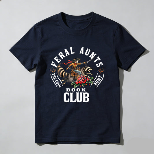 Wardrobecart Feral Aunts Book Club The Cool Aunt Unisex Classic T-shirt