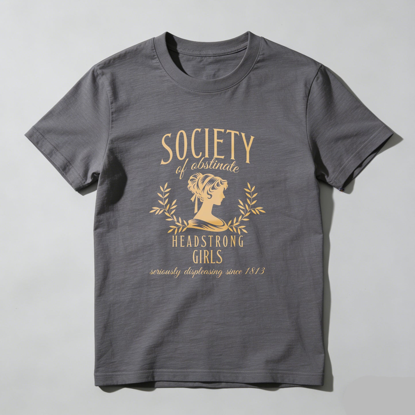 Wardrobecart Society Of Obstinate Headstrong Girls Unisex Classic T-shirt