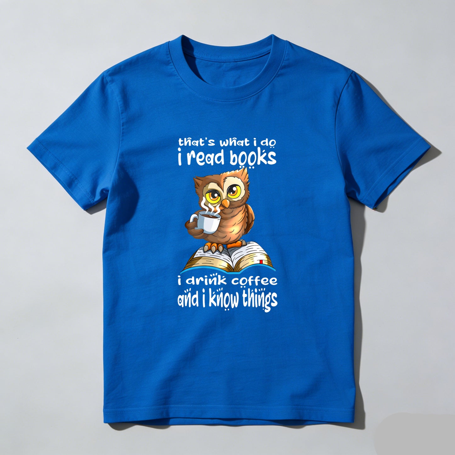 Wardrobecart Owl Reading Book Coffee Knowledge Saying Unisex Classic T-shirt