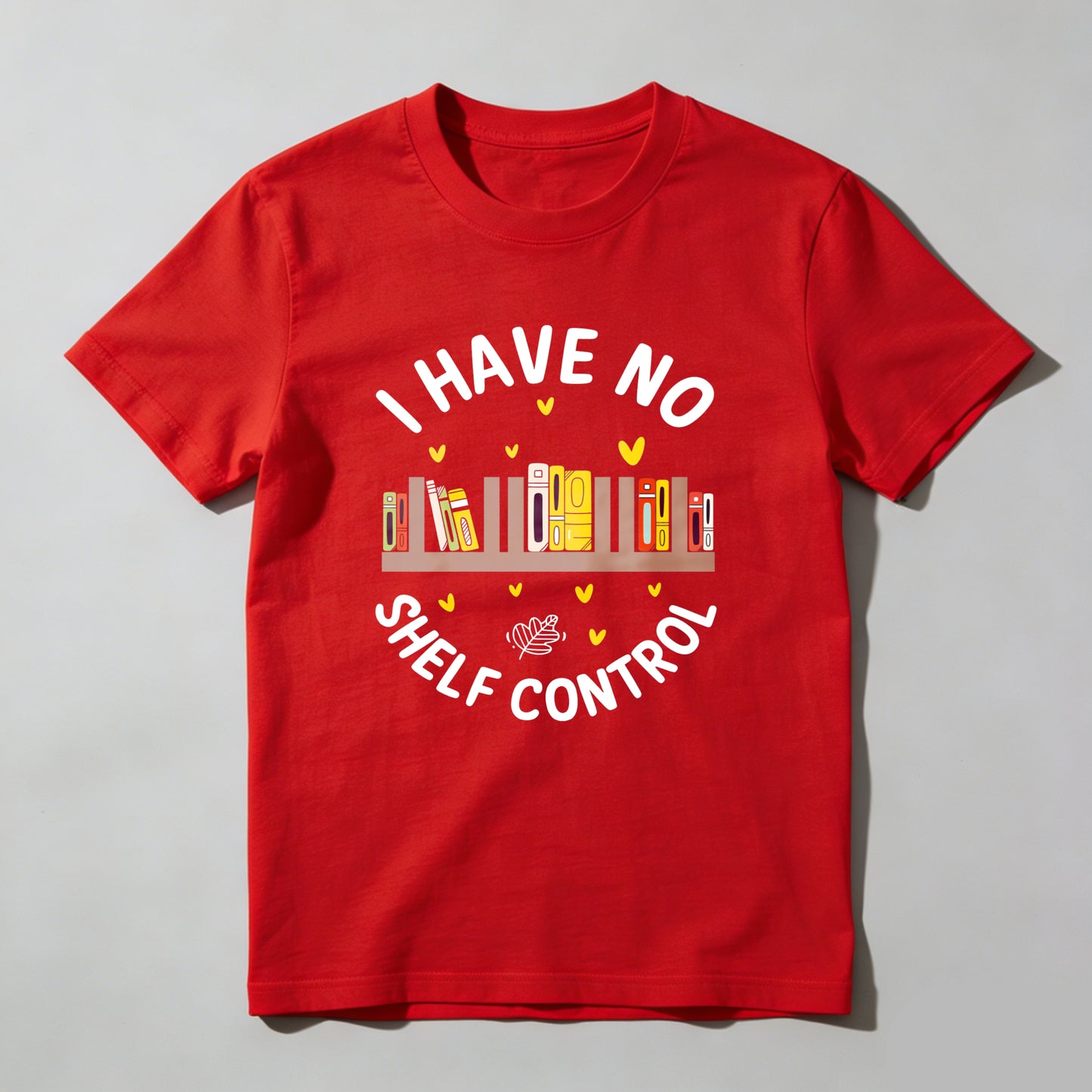 Wardrobecart I Have No Shelf Control Unisex Classic T-shirt