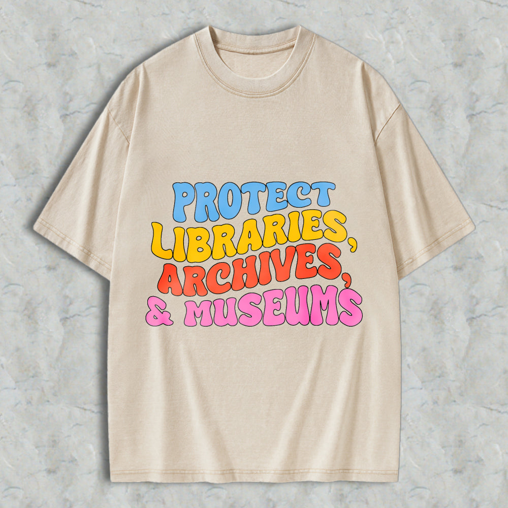 Wardrobecart Protect Libraries Archives And Museums Unisex Washed T-shirt