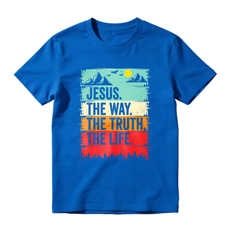 Jesus The Way The Truth The Life Mountain Landscape Unisex Classic T-shirt