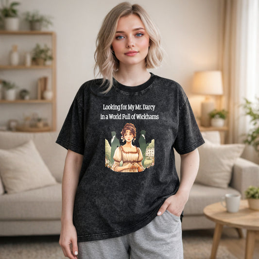Wardrobecart Looking For My Mr Darcy In A World Full Of Wickhams Portrait Unisex Washed T-shirt