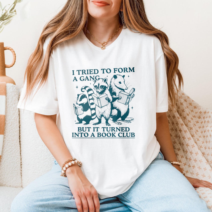 Wardrobecart I Tried To Form A Gang But It Turned Into A Book Club Unisex Classic T-shirt