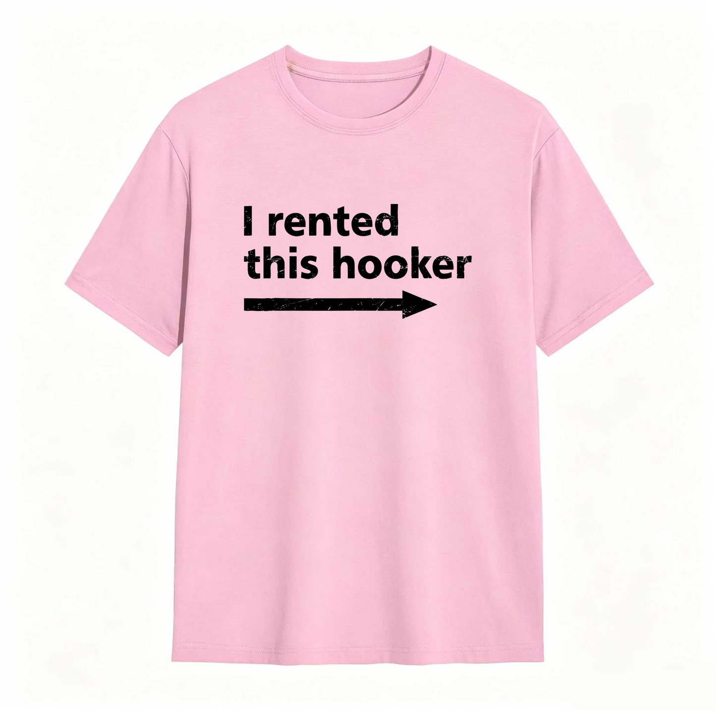 I Rented This Hooker Arrow Design Unisex Classic T-shirt