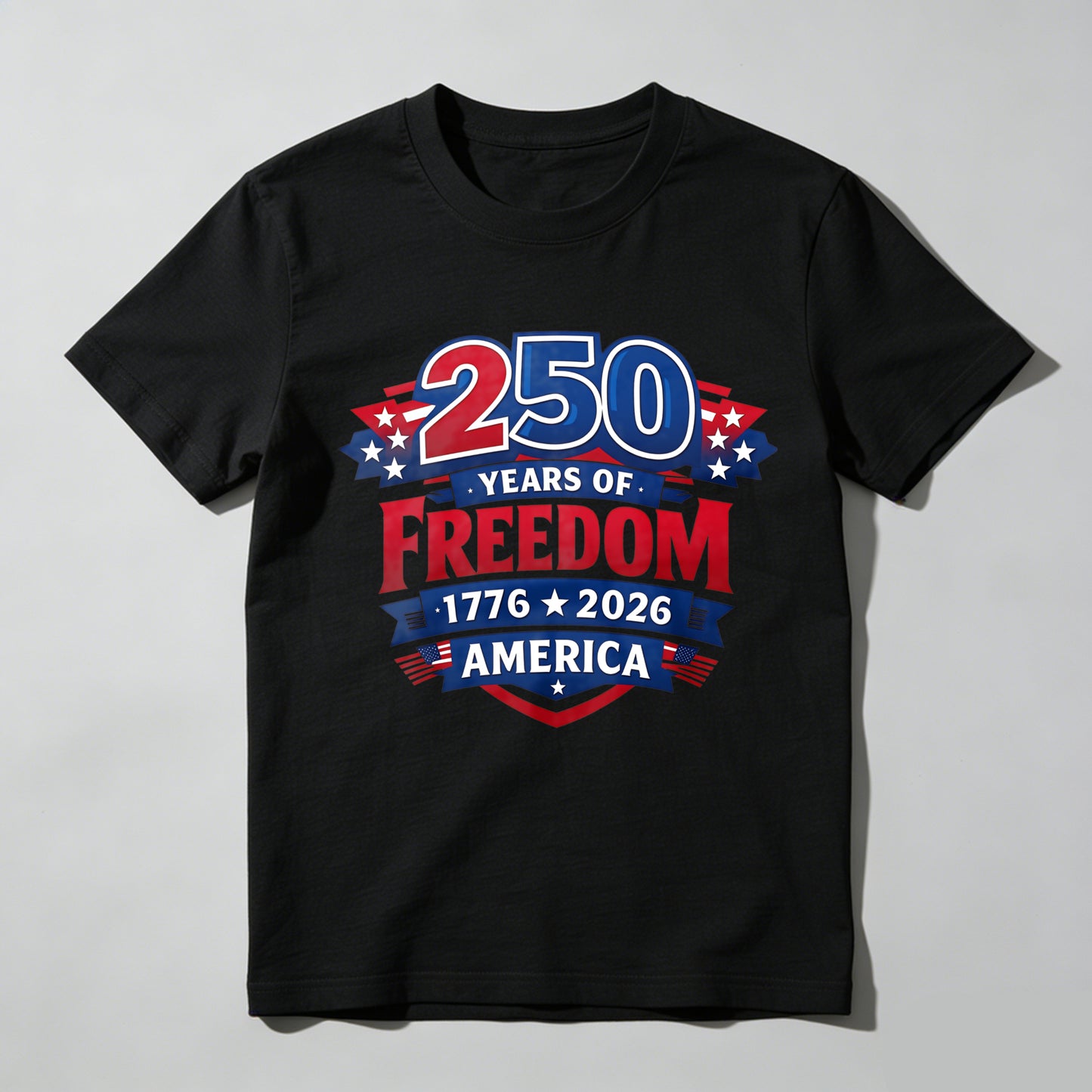 250 Years Of Freedom 1776 2026 America T-shirt