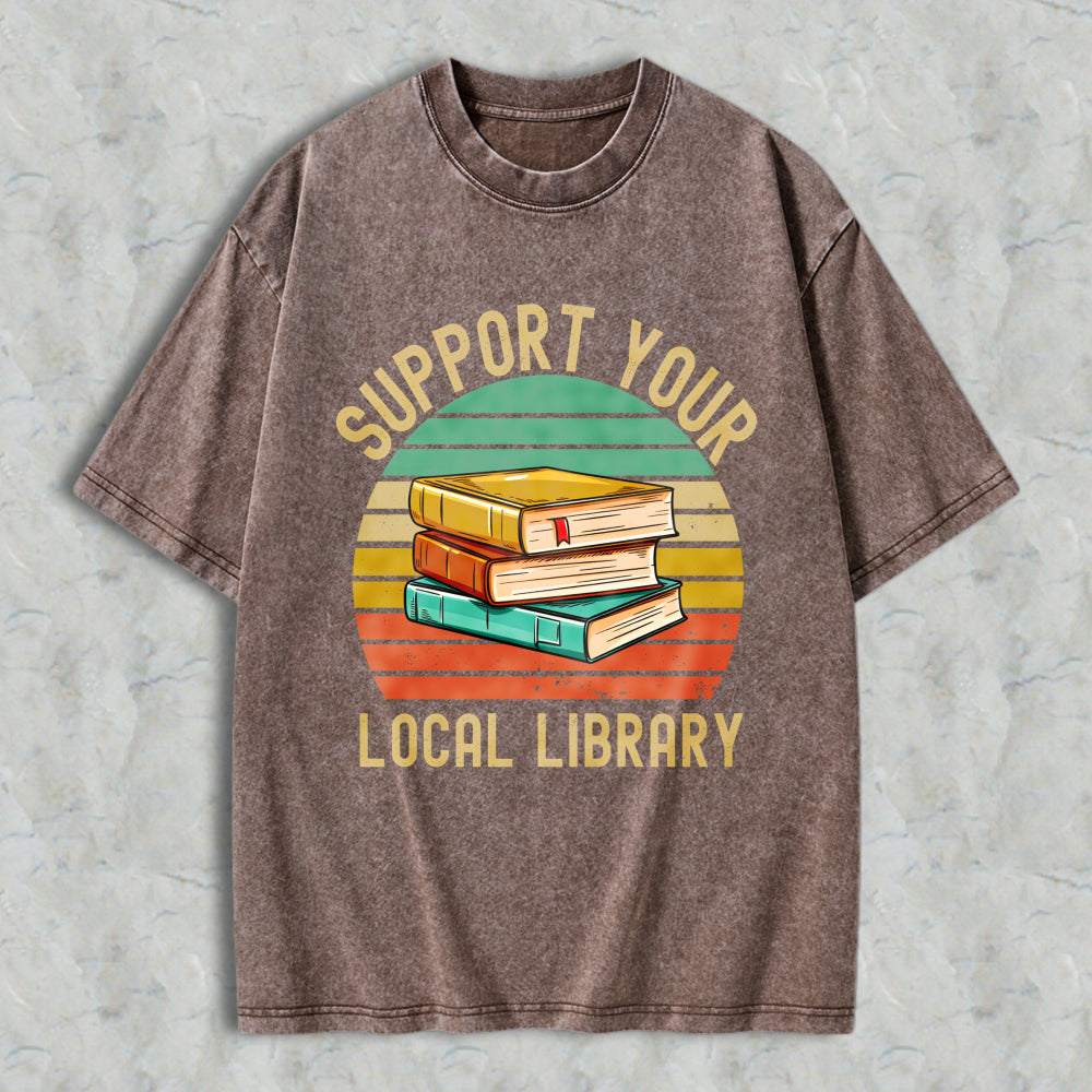 Wardrobecart Support Your Local Library Books Stack Vintage Design Unisex Washed T-shirt