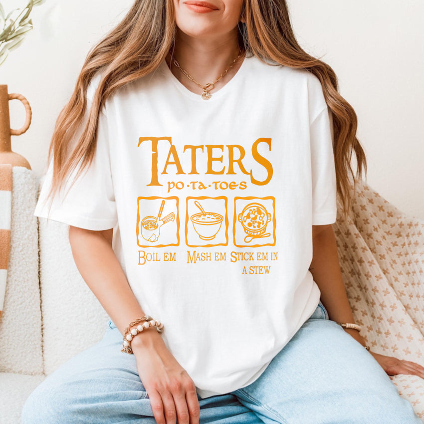Wardrobecart Taters Potatoes Boil Em Mash Em Stick Em In A Stew Unisex Classic T-shirt