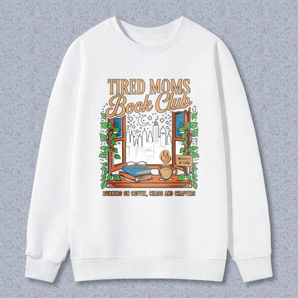 Wardrobecart Tired Moms Book Club Coffee Books And Chapters Window Cityscape Design Unisex Classic Sweatshirt