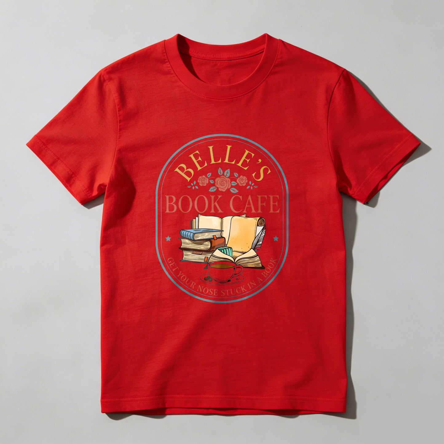 Wardrobecart Belle's Book Cafe Get Your Nose Stuck In A Book Unisex Classic T-shirt