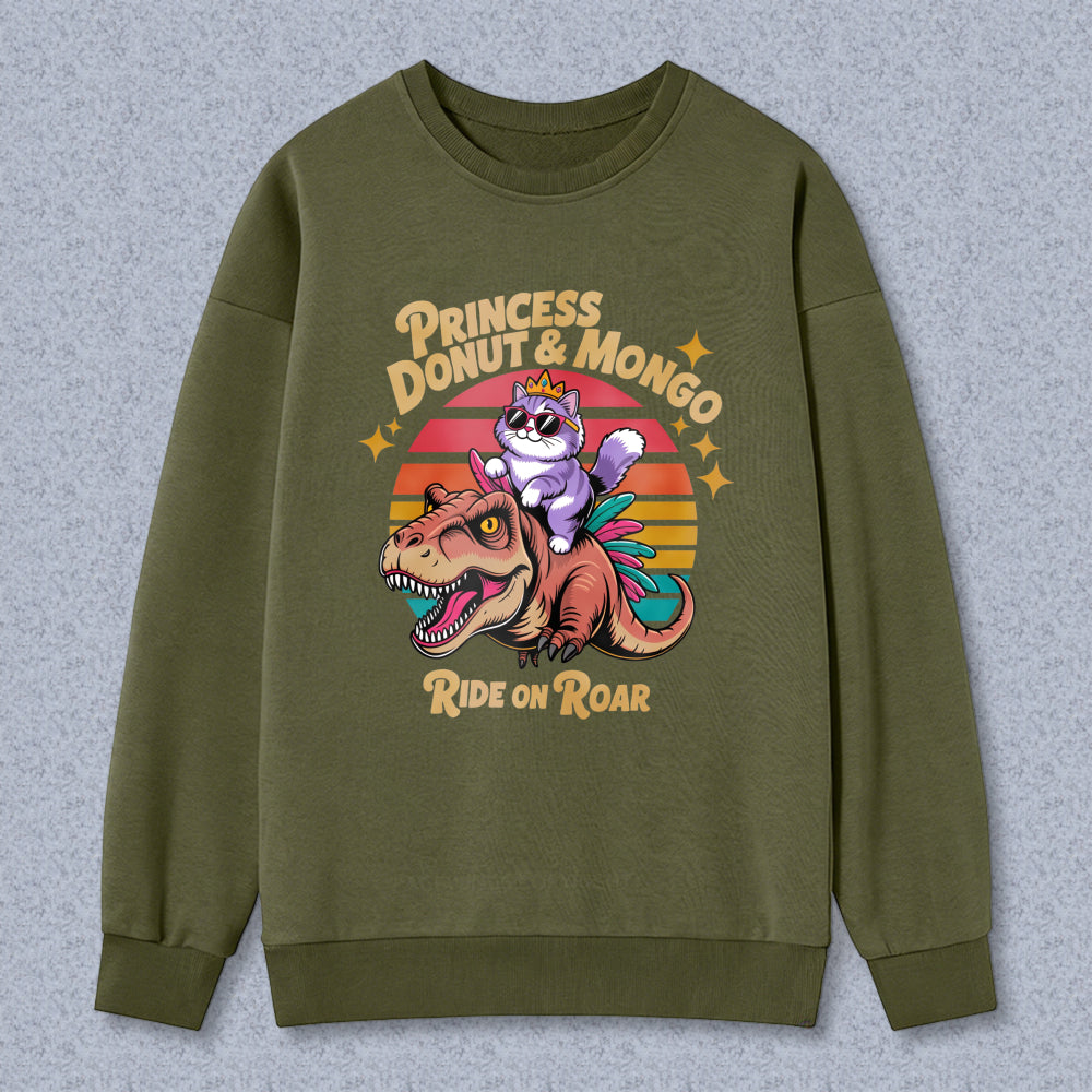Wardrobecart Princess Donut And Mongo Ride On Roar Dinosaur Cat Vintage Design Unisex Classic Sweatshirt