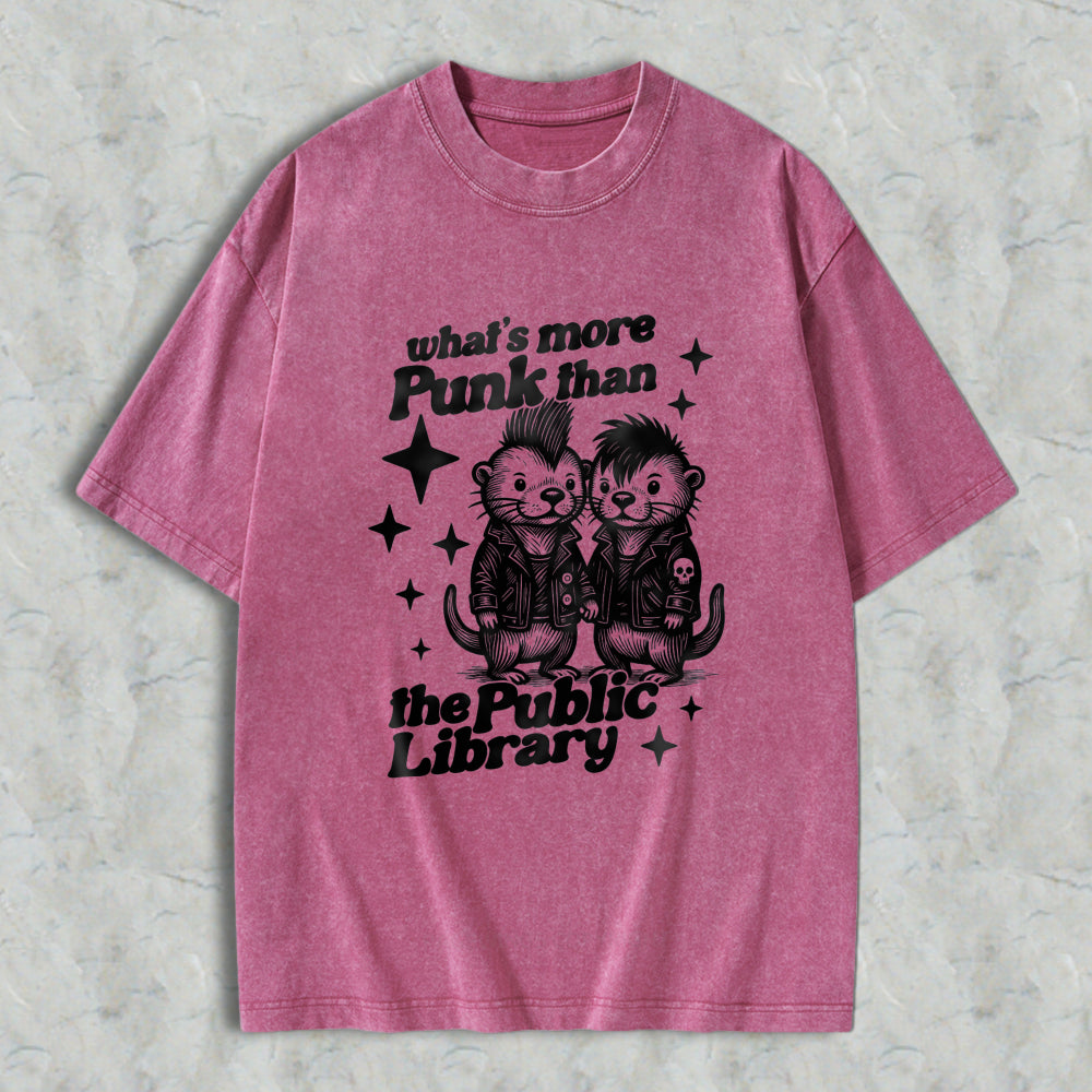 Wardrobecart Punk Otters With Leather Jackets And Spiky Hair What S More Punk Than The Public Library Unisex Washed T-shirt