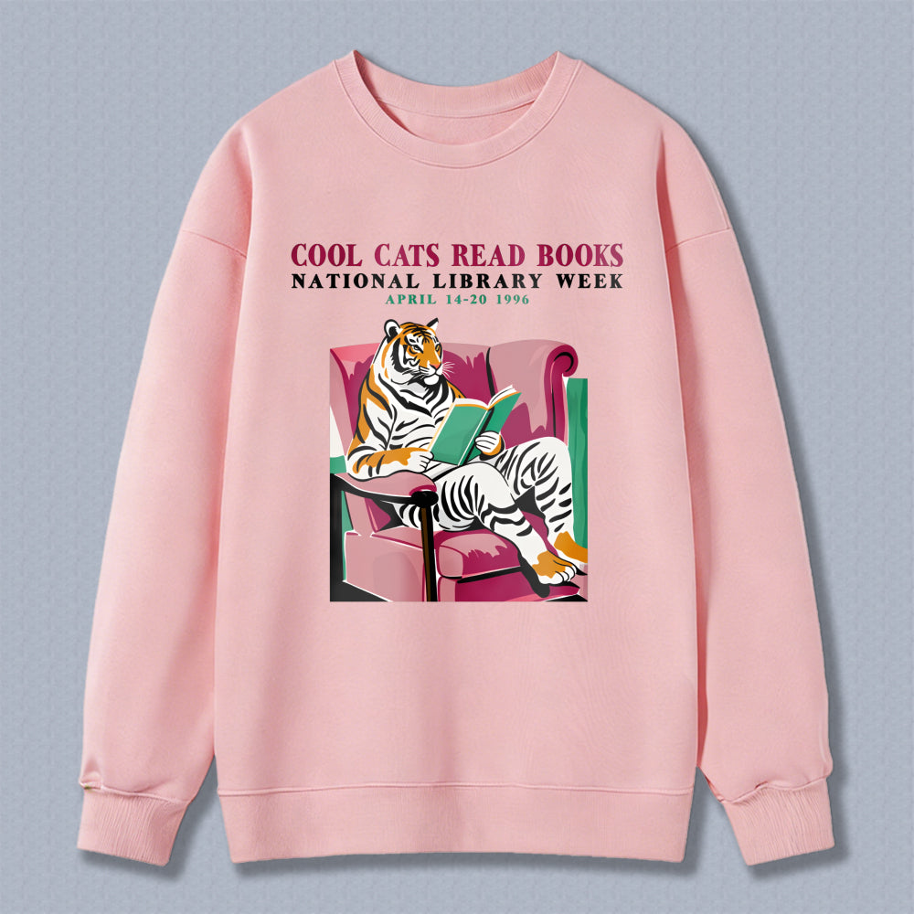Wardrobecart Cool Cats Read Books National Library Week April 14 20 1996 Tiger Reading Book In Armchair Unisex Classic Sweatshirt