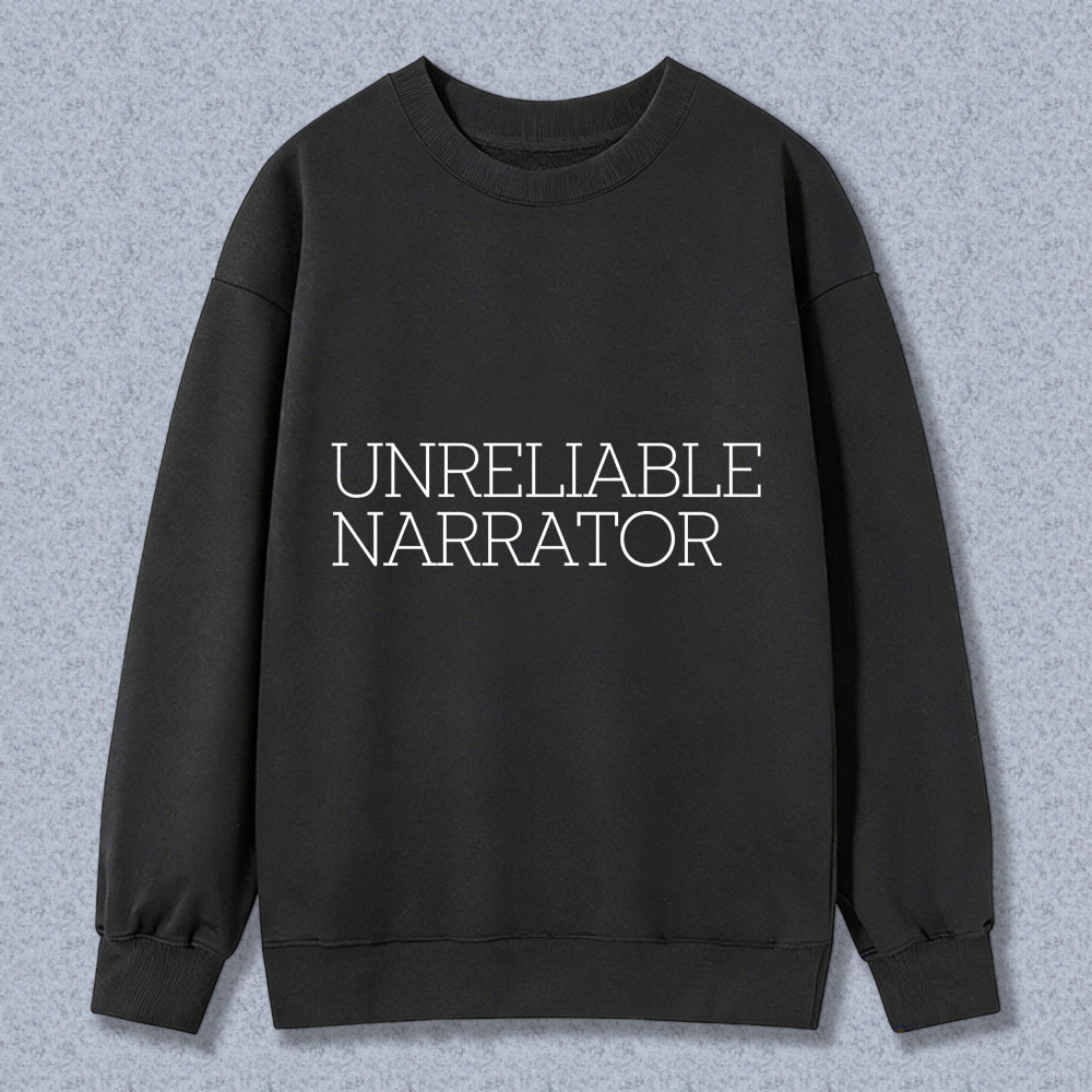 Wardrobecart Unreliable Narrator Unisex Classic Sweatshirt