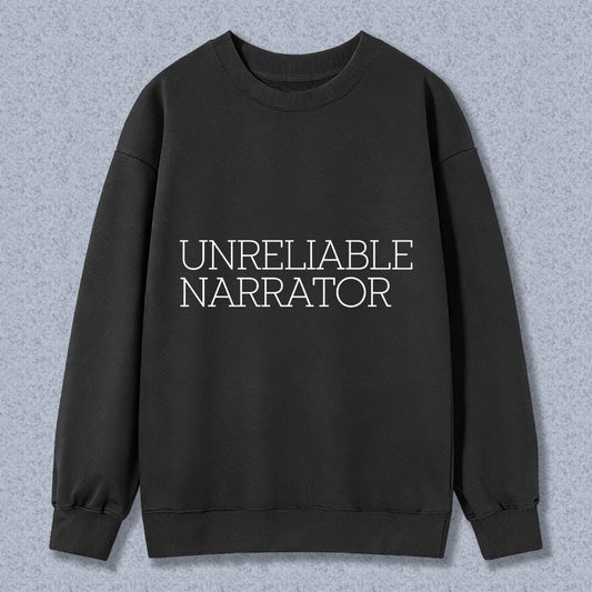 Wardrobecart Unreliable Narrator Unisex Classic Sweatshirt
