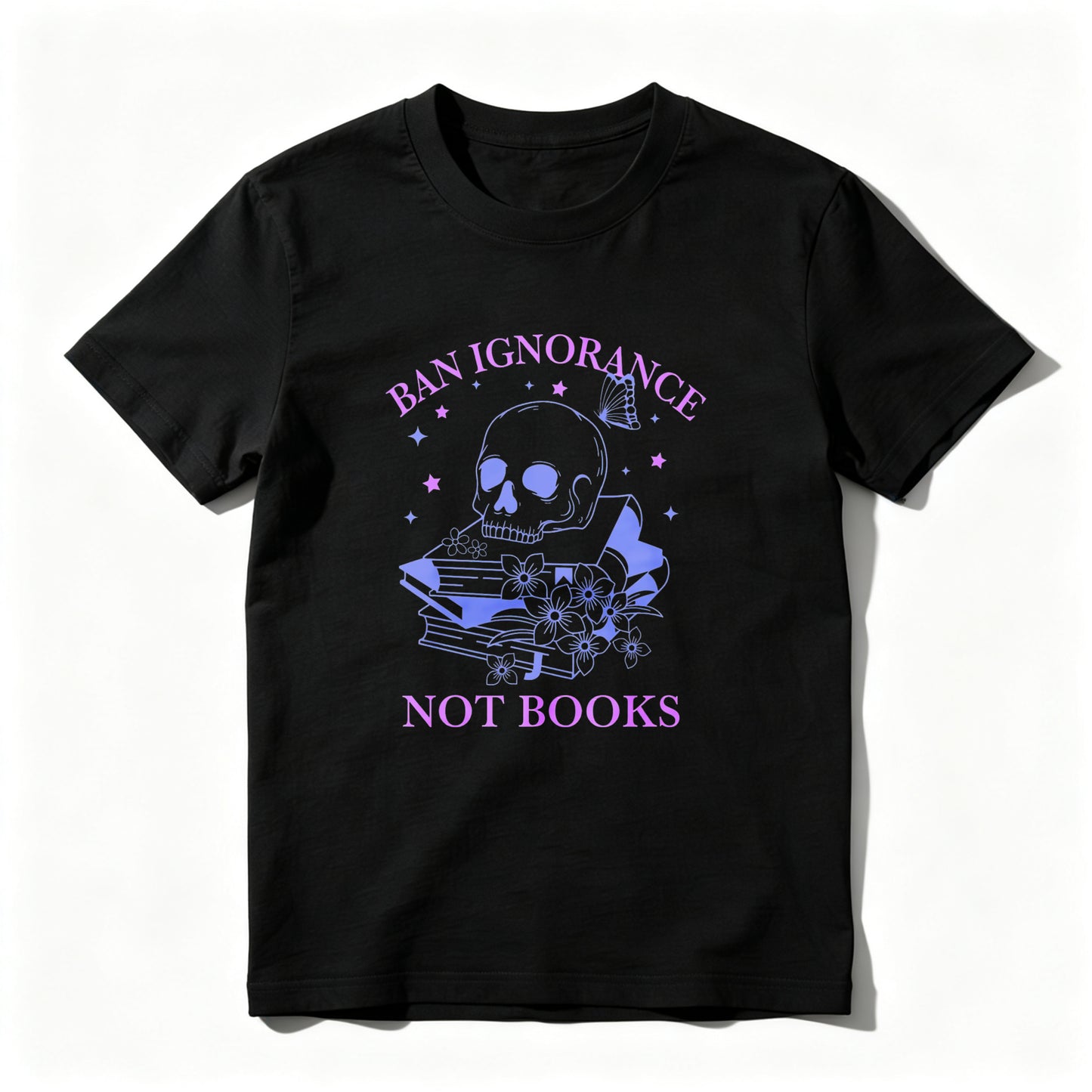 Wardrobecart Ban Ignorance Not Books Skull Books Flowers Stars Unisex Classic T-shirt