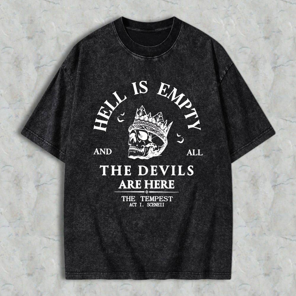 Wardrobecart Hell Is Empty And All The Devils Are Here Quote With Skull And Crown Design Unisex Washed T-shirt