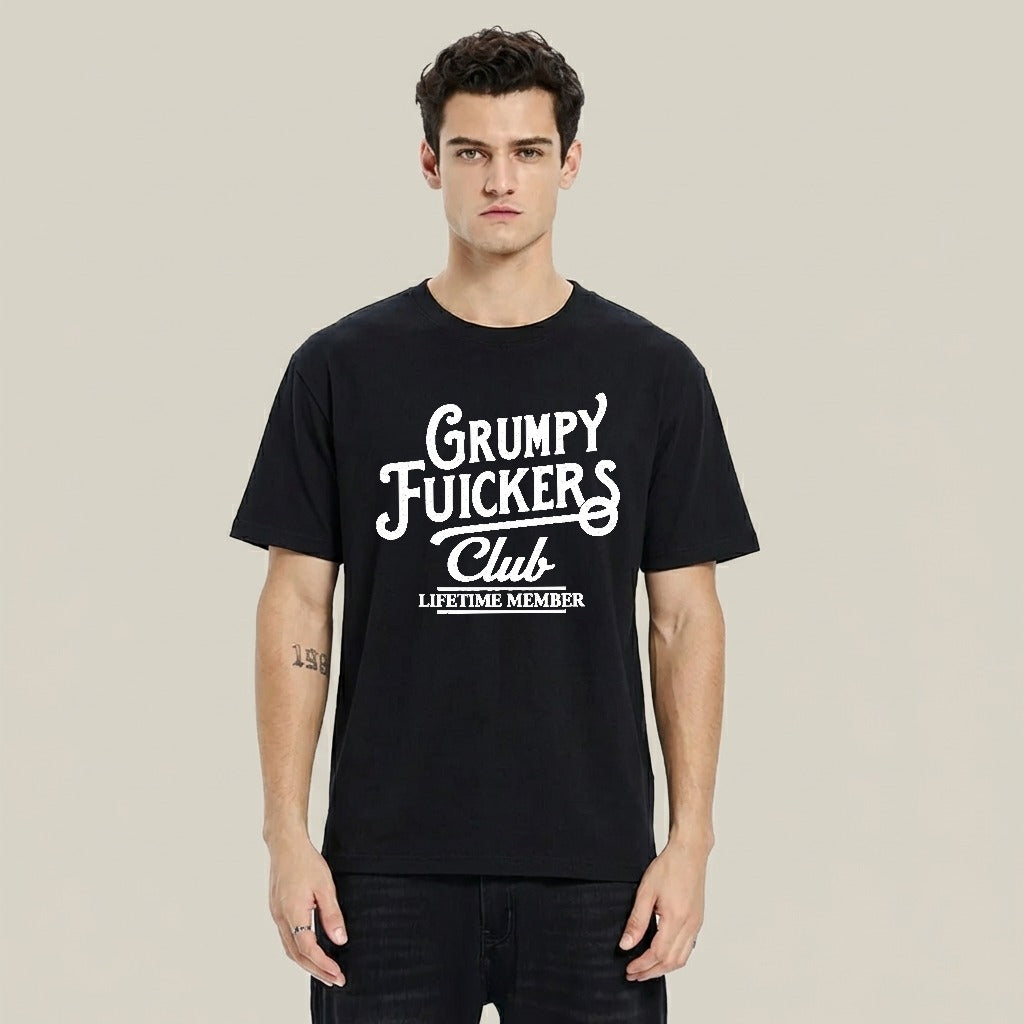 Grumpy Fuickers Club Lifetime Member T-shirt