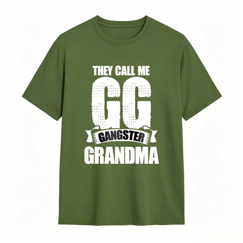 They Call Me GG Gangster Grandma Funny Graphic Tee