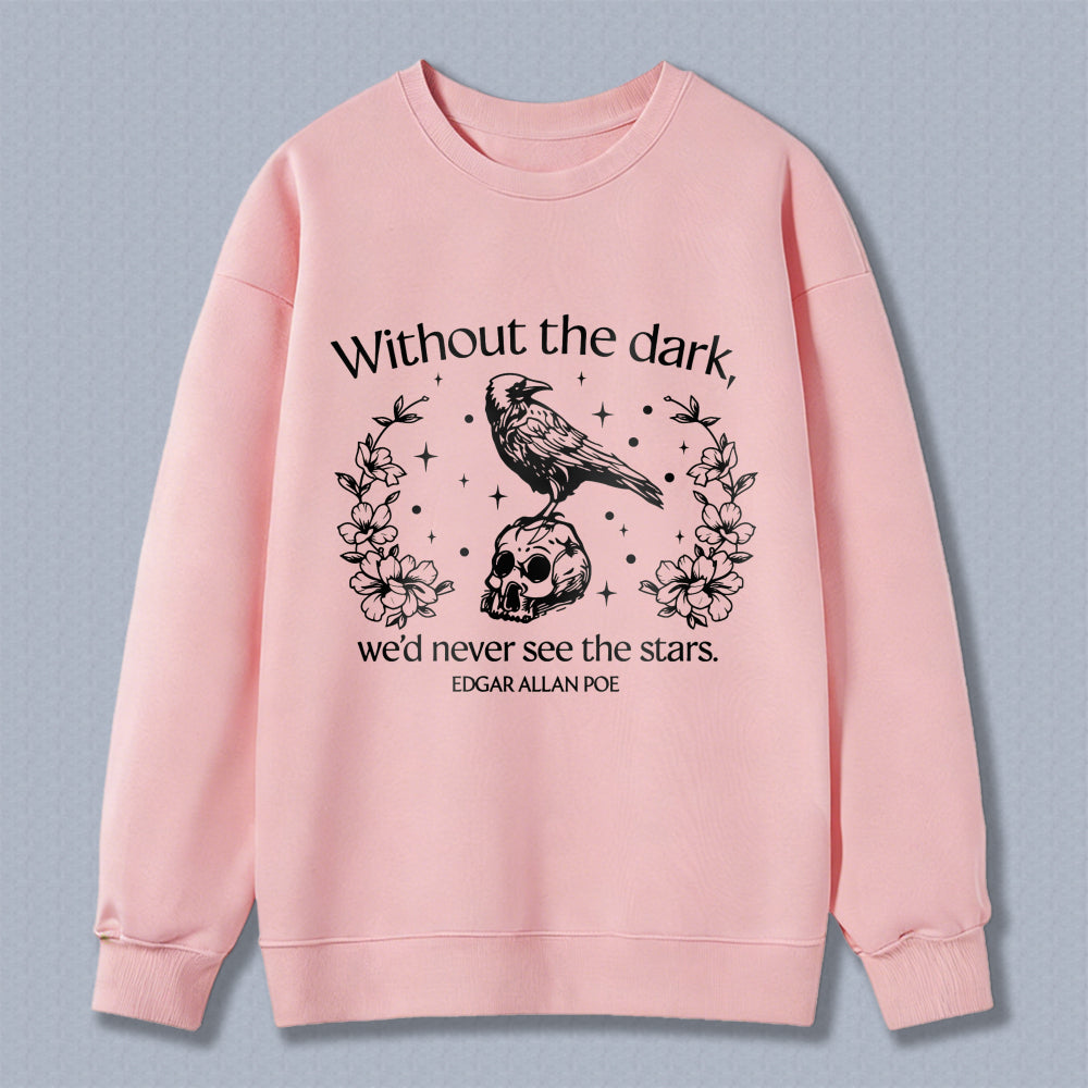 Wardrobecart Raven Skull Flowers Stars Quote Edgar Allan Poe Unisex Classic Sweatshirt