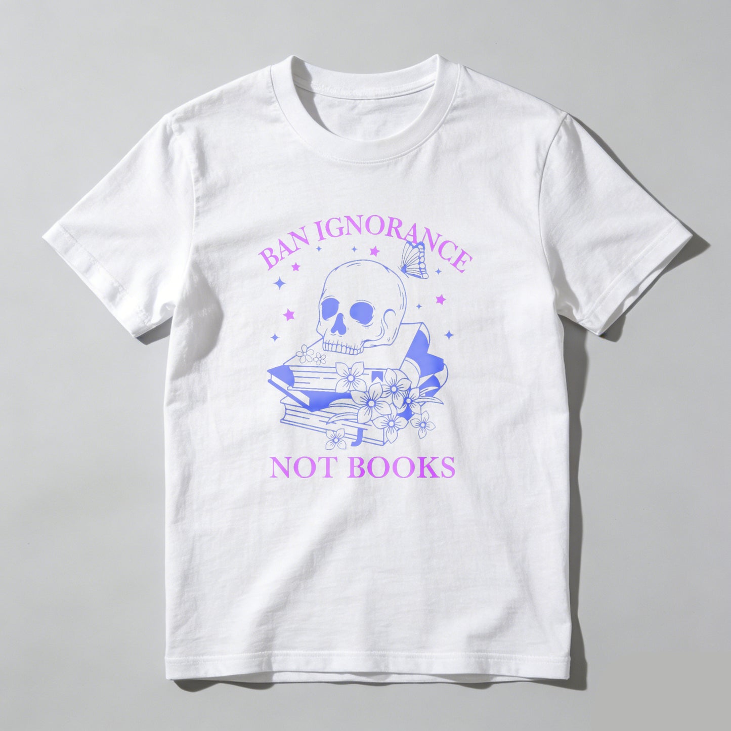 Wardrobecart Ban Ignorance Not Books Skull Books Flowers Stars Unisex Classic T-shirt