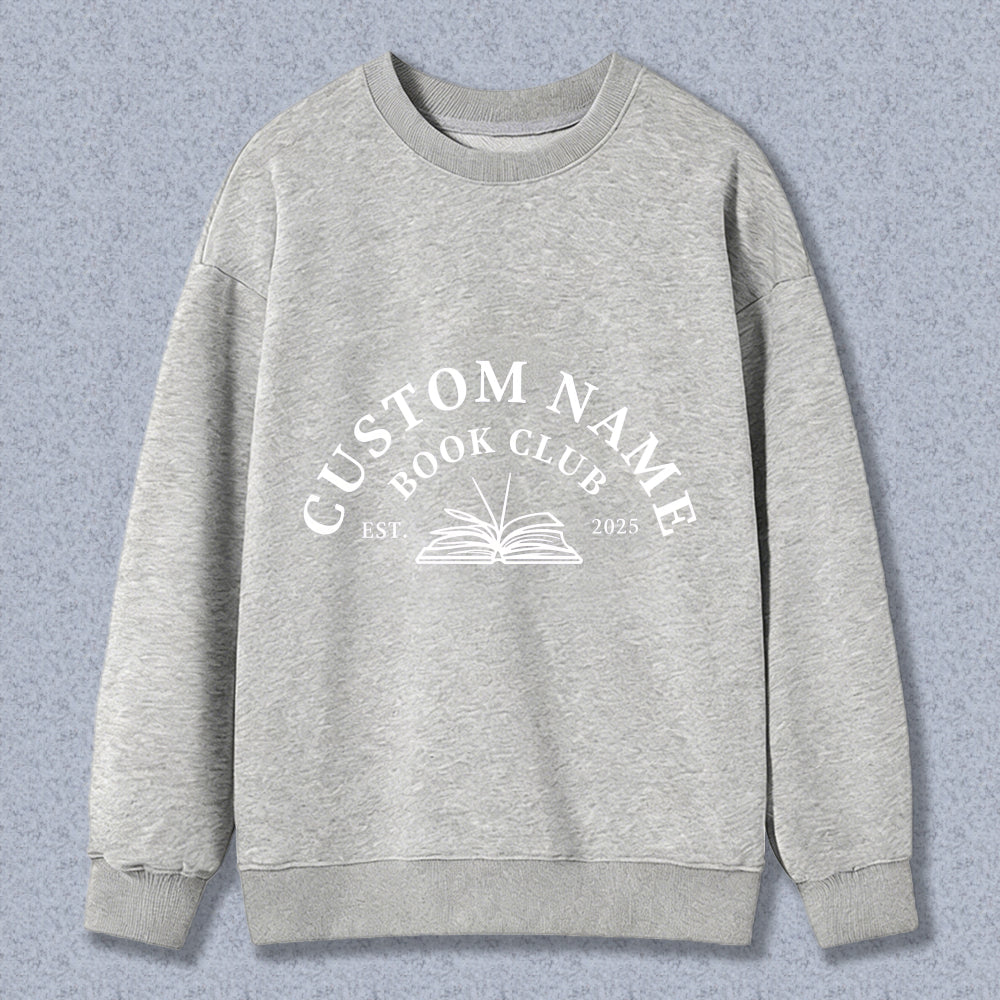 Wardrobecart Custom Name Book Club Est 2025 With Open Book Design Unisex Classic Sweatshirt