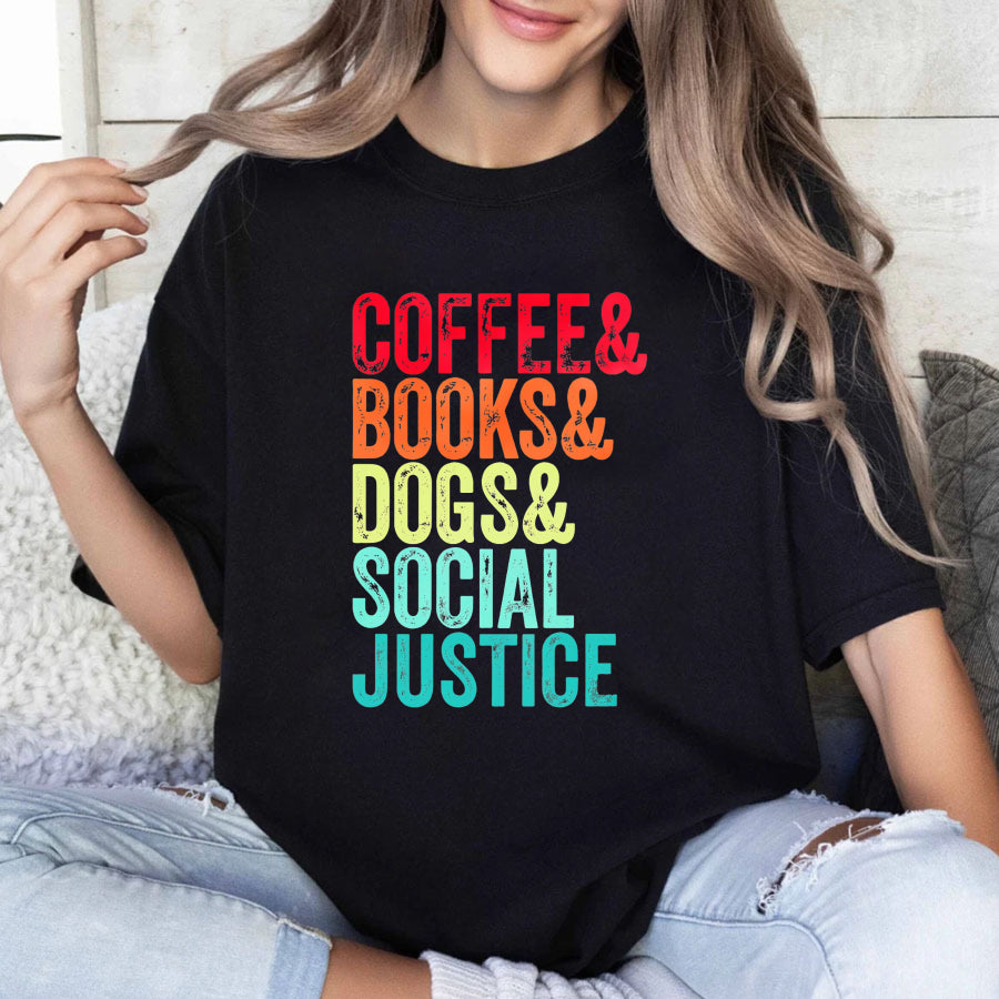 Wardrobecart Coffee Books Dogs Social Justice Unisex Classic T-shirt