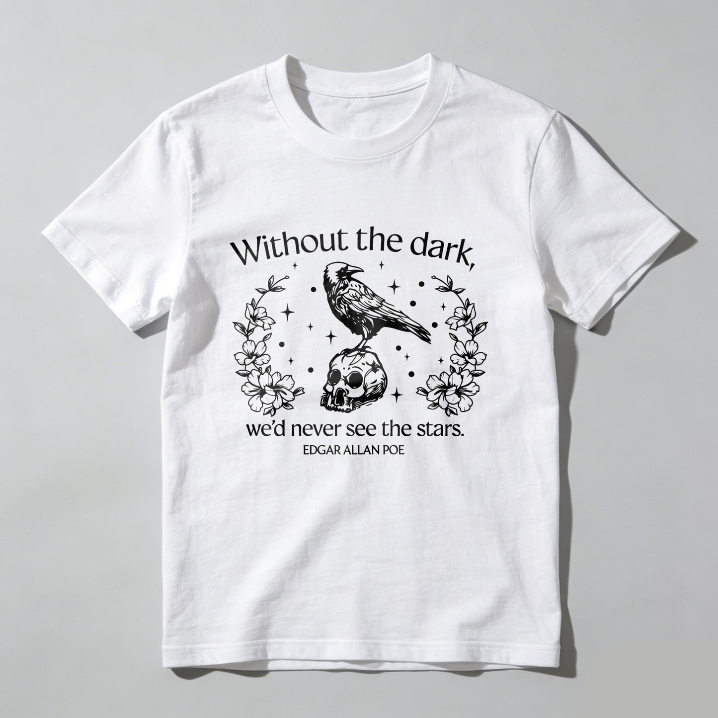 Wardrobecart Raven Skull Flowers Stars Quote Poe Unisex Classic T-shirt