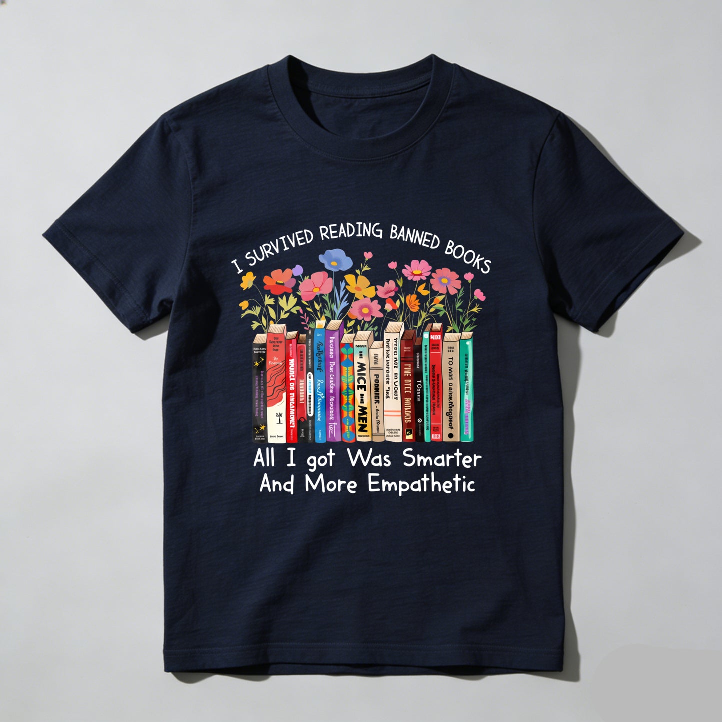 Wardrobecart I Survived Reading Banned Books   All I Got Was Smarter And More Empathetic Unisex Classic T-shirt