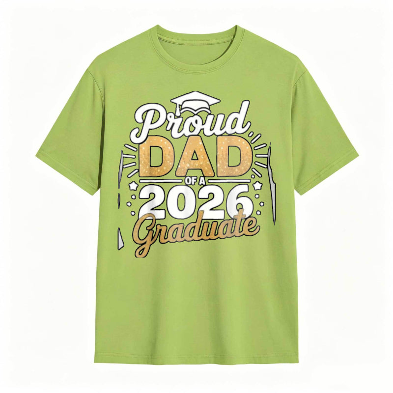 Proud Dad Of A 2026 Graduate tshirt 100% cotton