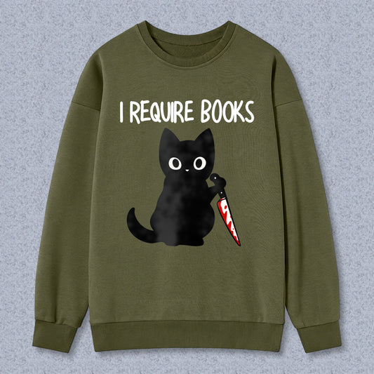 Wardrobecart Black Cat Holding Book I Require Books Unisex Classic Sweatshirt