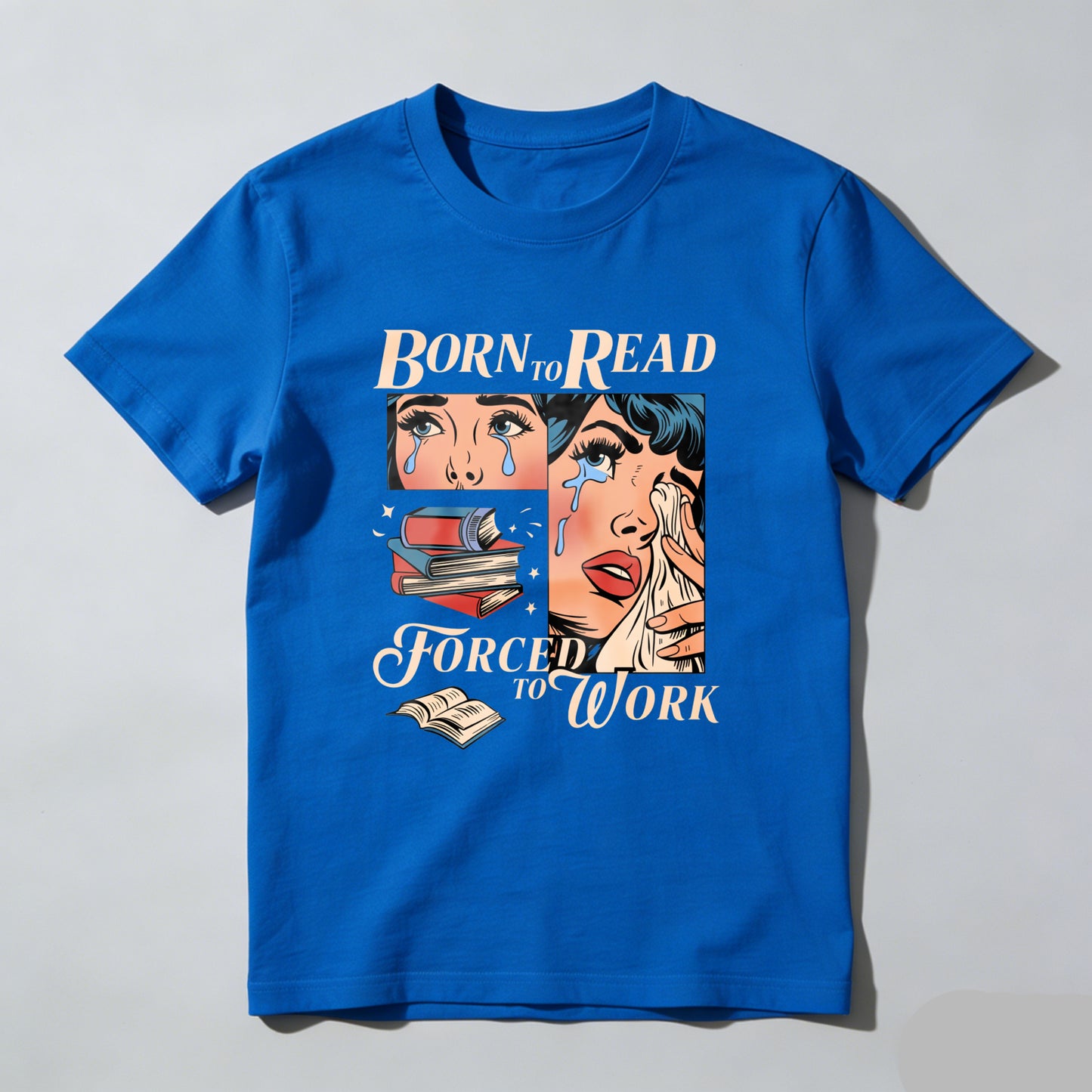 Wardrobecart Born To Read Forced To Work Unisex Classic T-shirt(1)