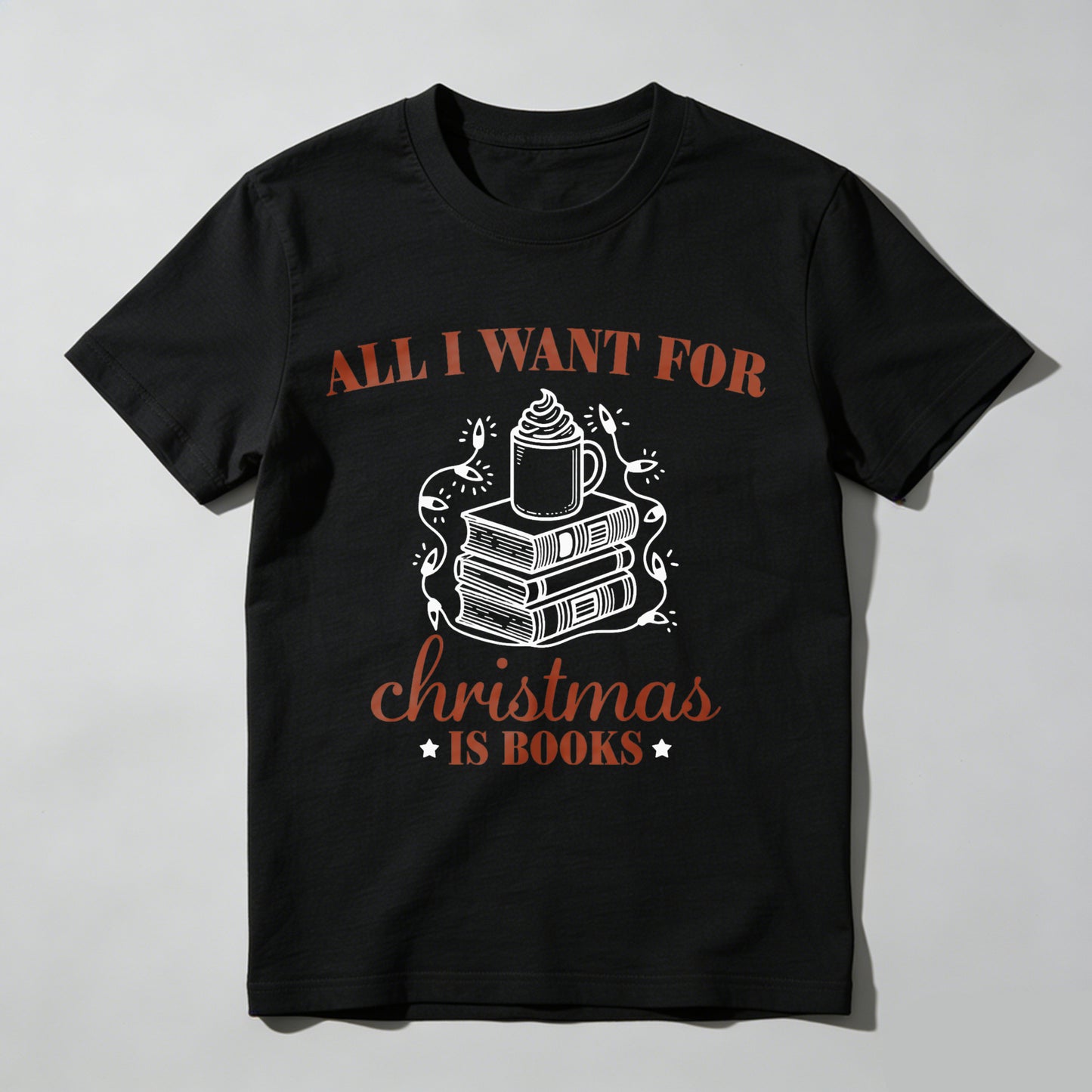 Wardrobecart All I Want For Christmas Is Books Unisex Classic T-shirt