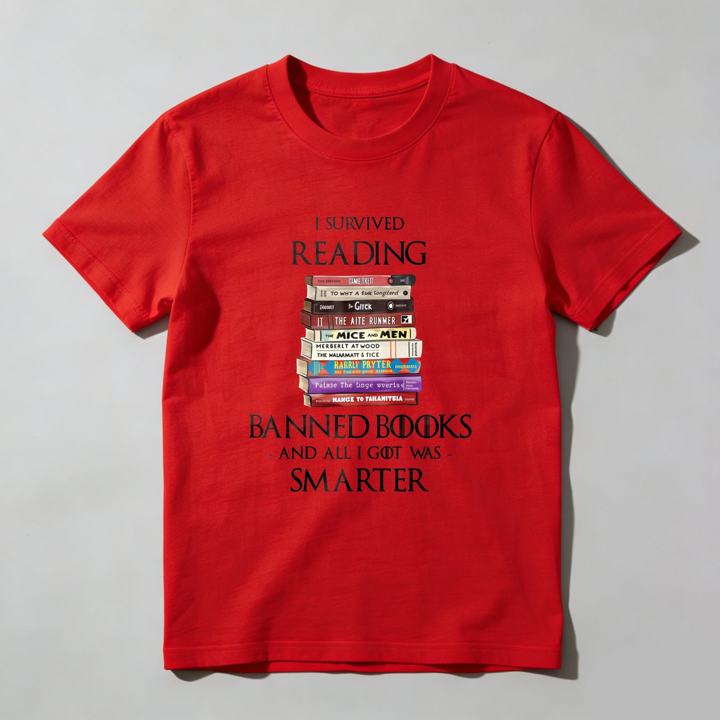 Wardrobecart I Survived Reading Banned Books And All I Got Was Smarter Unisex Classic T-shirt