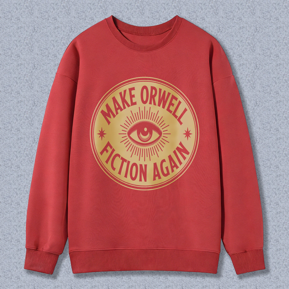 Wardrobecart Make Orwell Fiction Again Eye Symbol Unisex Classic Sweatshirt