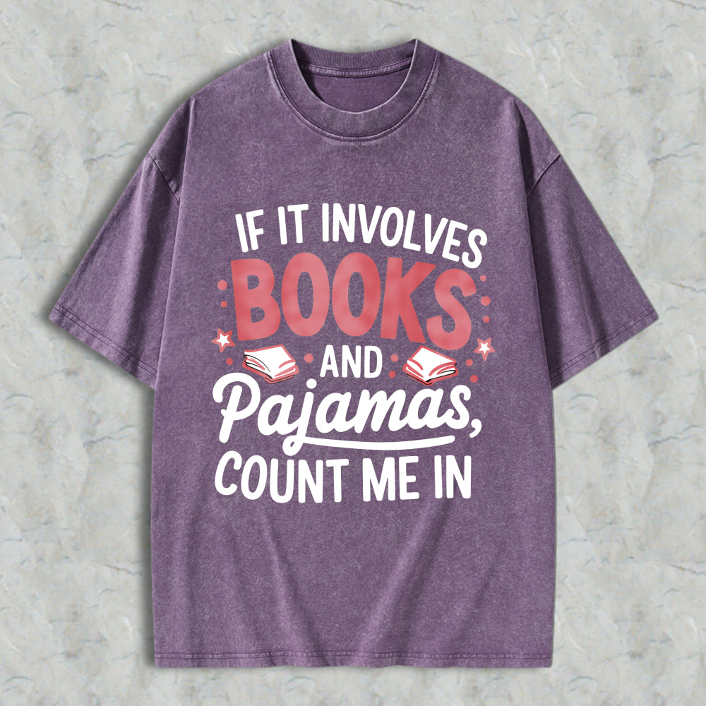 Wardrobecart Books And Pajamas Quote Unisex Washed T-shirt