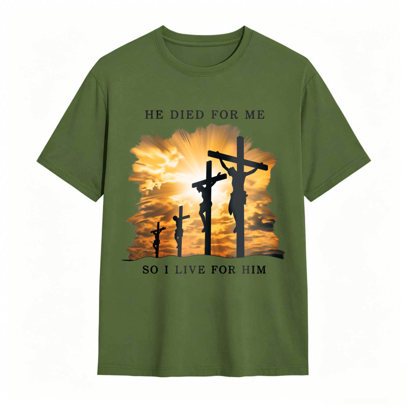 He Died For Jesus Cross Faith Christianity T-Shirt