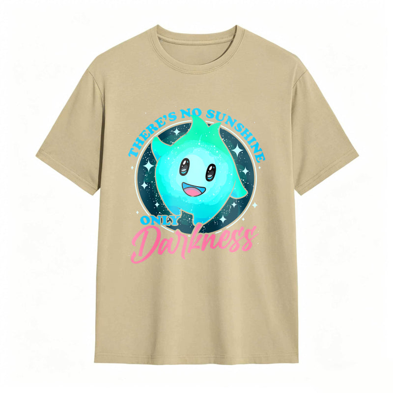 There Is No Sunshine Only Darkness Graphic T-Shirt
