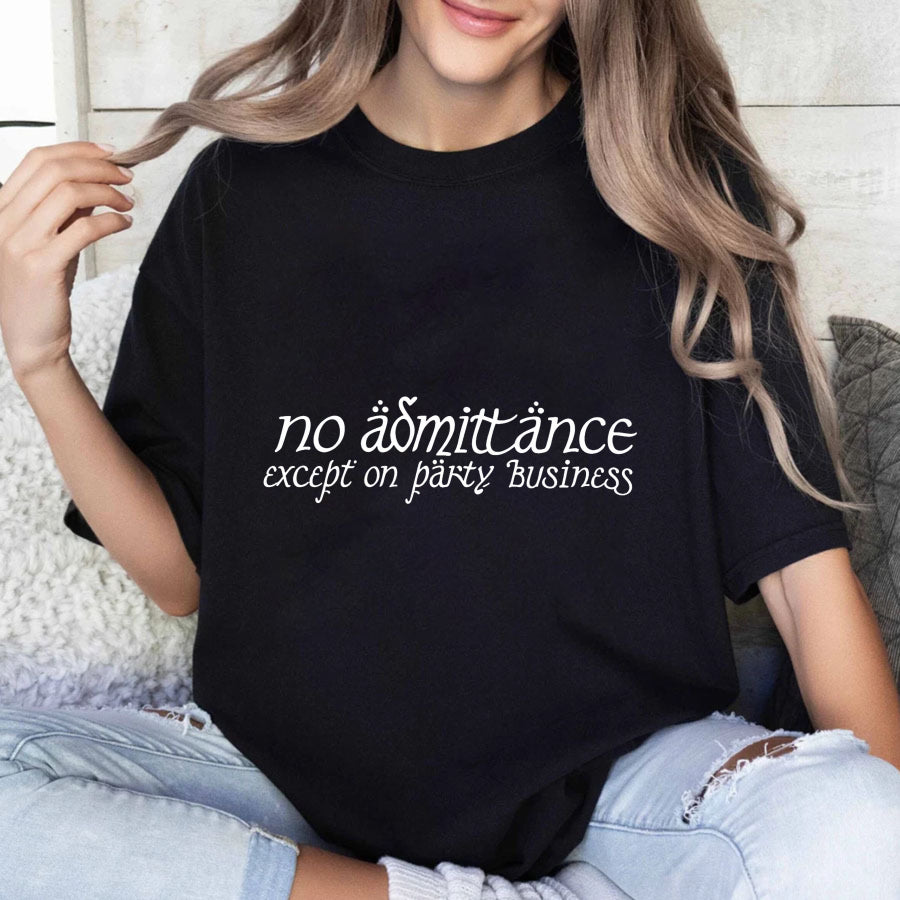 Wardrobecart No Admittance Except On Party Business Unisex Classic T-shirt