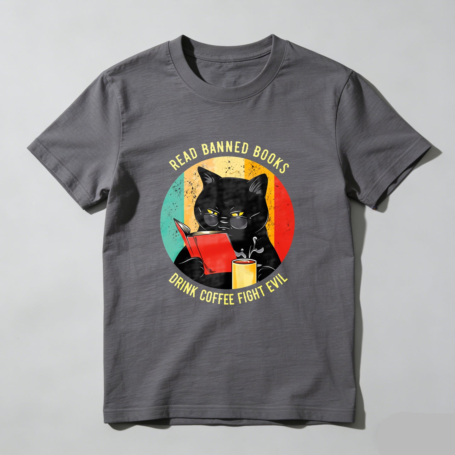 Wardrobecart Read Banned Books Drink Coffee Fight Evil Unisex Classic T-shirt