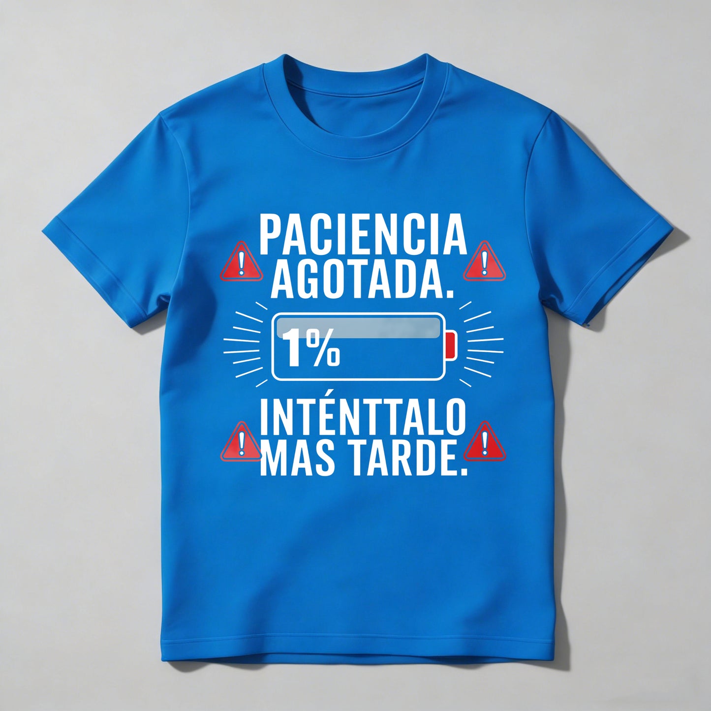 Patience Depleted 1 Percent Try Later T-shirt