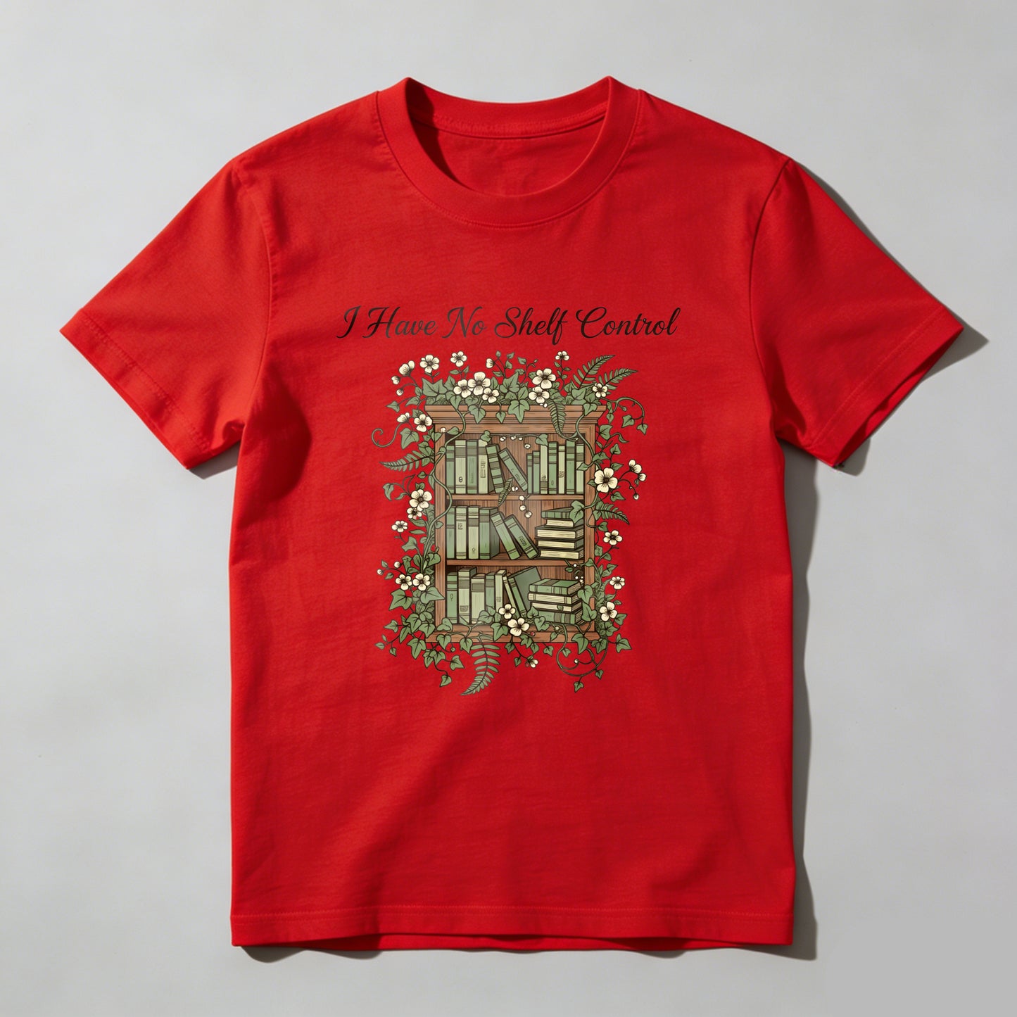 Wardrobecart Bookshelf With Flowers And Books I Have No Shelf Control Unisex Classic T-shirt
