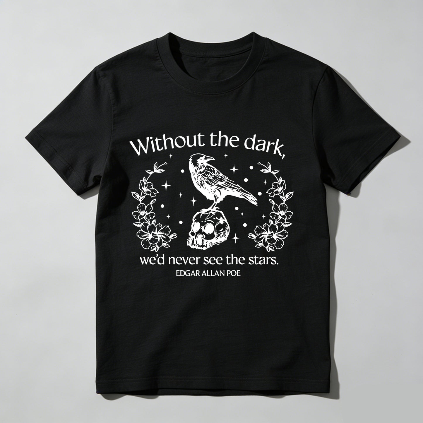 Wardrobecart Raven Skull Flowers Stars Quote Poe Unisex Classic T-shirt